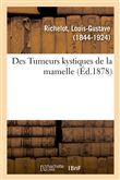 Des Tumeurs kystiques de la mamelle