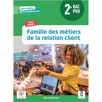 Famille des métiers de la relation client 2de Bac Pro Métiers de la relation client (2021) - Pochette élève