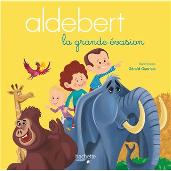 Aldebert Raconte Aldebert La Grande Evasion Livre Cd Aldebert Gerald Guerlais Livre Cd Achat Livre Fnac