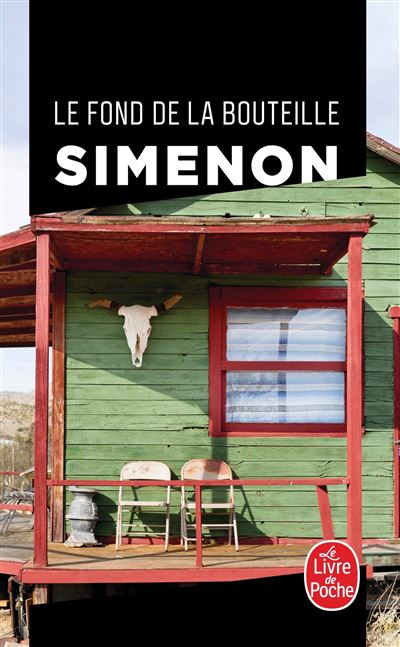 Le Fond de la bouteille - Georges Simenon - Poche