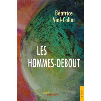Les Hommes-debout - 1