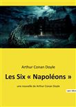 Les Six « Napoléons »