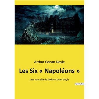 Les Six « Napoléons »