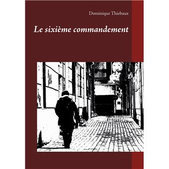 Le sixième commandement