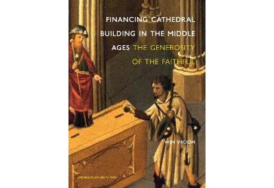Financing Cathedral Building in the Middle Ages