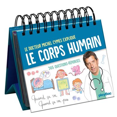 Calendrier Quand ca va quand ça va pas- Le corps humain en 365 questions avec Michel Cymes - Michel Cymes - relié