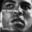 They must fall muhammad ali and the men he fought