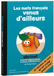 Les mots français venus d'ailleurs