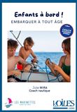 Enfants à bord ! Embarquer à tout âge