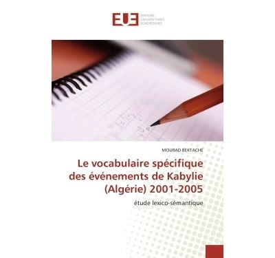 Le vocabulaire spécifique des événements de Kabylie, Algérie
