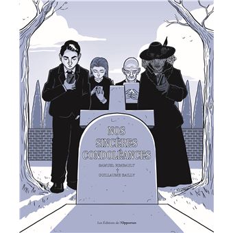 Nos sincères condoléances - Roman graphique