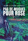 Pas de muguet pour Rose