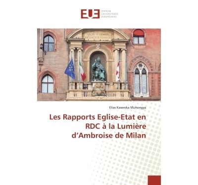 Les rapports eglise-etat en rdc a la lumiere d'ambroise de m
