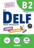 Le DELF B2 Junior et Scolaire 100% Réussite - édition 2022-2023 - Livre + didierfle.app