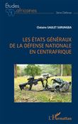 Les États généraux de la défense nationale en Centrafrique