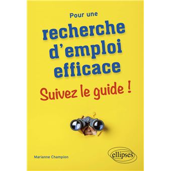 Pour une recherche d'emploi efficace : suivez le guide !