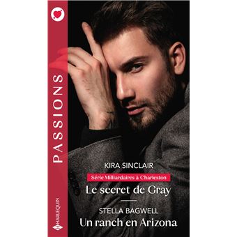 Le secret de Gray - Un ranch en Arizona