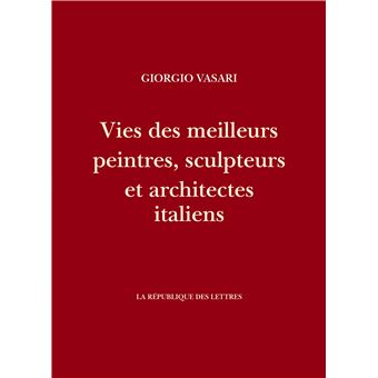 Vies des meilleurs peintres, sculpteurs et architectes italiens