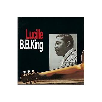 Lucille - B.B. King - CD Album - Achat & Prix | Fnac