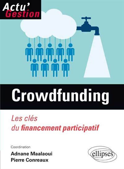Le crowdfunding : les clés du financement participatif