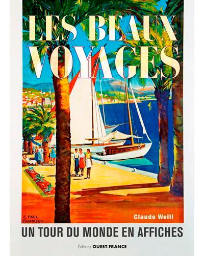 Les beaux voyages, Un tour du monde en affiches
