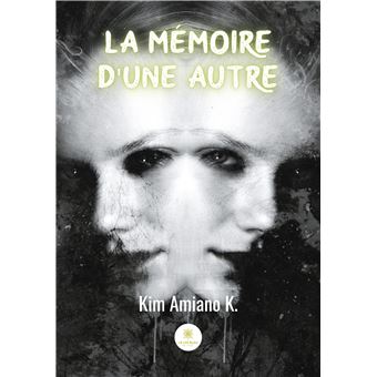 La mémoire d'une autre