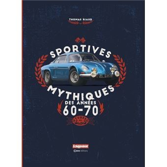 Sportives mythiques des années 60-70