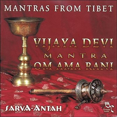 MANTRAS FROM TIBET: VIJAYA DEVI