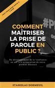 Comment maîtriser la prise de parole en public ?