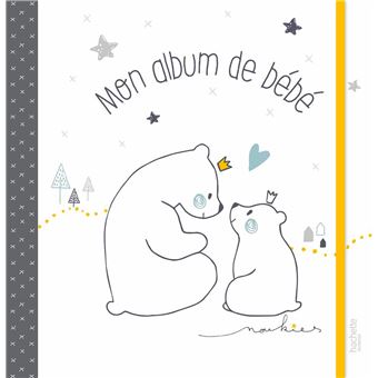 Noukies Album De Bebe Ned Album De Bebe Nouvelle Edition Cartonne Collectif Achat Livre Fnac