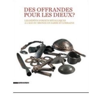 Des offrandes pour les dieux