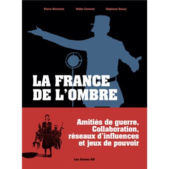 La France de l'ombre - Chroniques des années Rouge et Noirs - intégrale