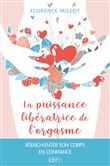 La puissance libératrice de l'orgasme