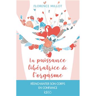 La puissance libératrice de l'orgasme