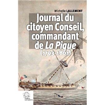 Journal du citoyen Conseil, commandant de la Pique
