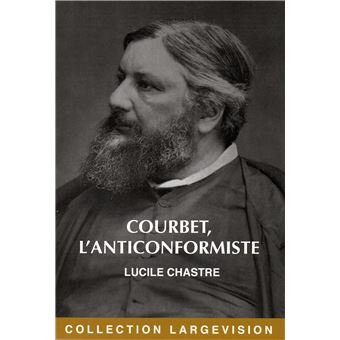Courbet : l'anticonformiste - 1