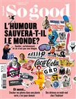 So good N°11 : L'humour sauvera t-il le monde ? – dec 2022