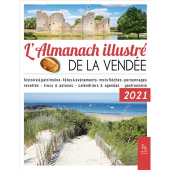 L'Almanach illustré de la Vendée 2021