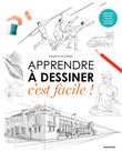 Apprendre à dessiner, c'est facile