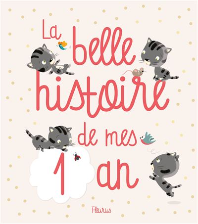 La belle histoire des mes 1 an