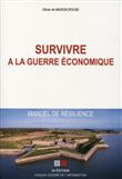 Survivre à la guerre économique