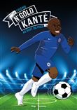 Tous champions ! - N'Golo Kanté - La course du roi