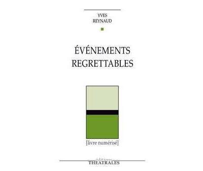 Evenements regrettables - Yves Reynaud - (donnée non spécifiée)
