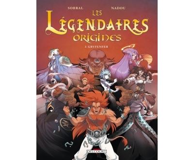 Les Légendaires - Origines T3 - Gryfenfer