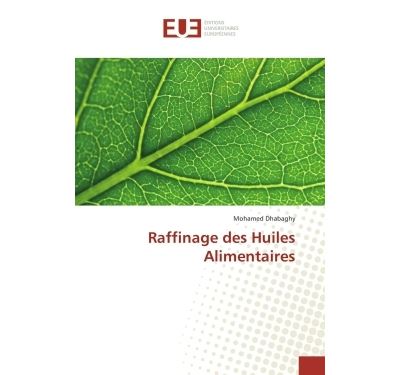 Raffinage des Huiles Alimentaires