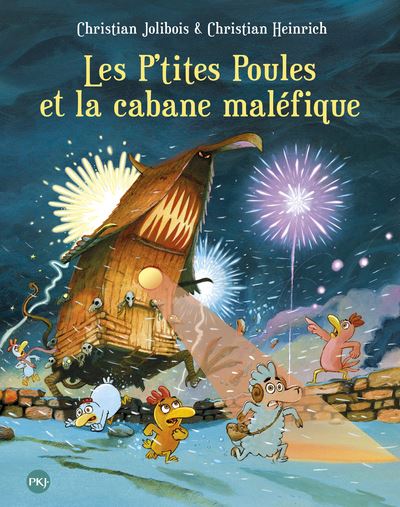 Les P'tites Poules et la cabane maléfique