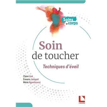 Le soin de toucher