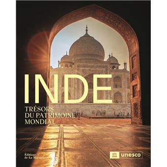 Inde. Trésors du patrimoine mondial