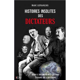Histoires insolites dictateurs