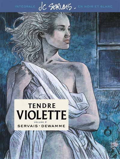 Tendre Violette, L'Intégrale - Tendre Violette, L'Intégrale - Tome 2/3 (Edition spéciale)
